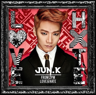 [Final] Jun. K (From 2PM) Mini Album『LOVE & HATE』通常JK_small.jpg